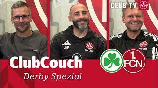 "Diese Spiele sind besonders"  | ClubCouch Spezial vor Fürth | 1. FC Nürnberg