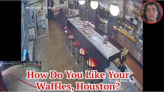 How Do You Like Your Waffles, Houston?