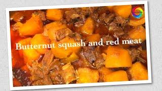 BUTTERNUT SQUASH AND RED MEAT (LAMB/BEEF) ULTIMATELY AUTHENTIC RECIPE ~ মিষ্টি কধু আর মাংশ ||