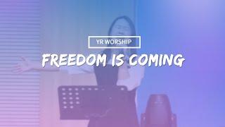 Freedom is coming (Worship Live) - YR워십 (Young Right Worship)