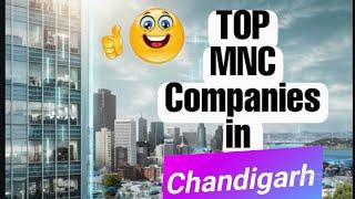 Best MNC IT companies in Chandigarh | top MNC companies in Chandigarh |