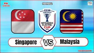 Malaysia vs Singapore | ASEAN Championship 2024 | AFC Football Live Scores Updates Today