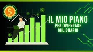 Come diventare milionario prima dei 40 anni