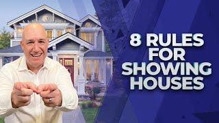 8 Rules for Showing Houses