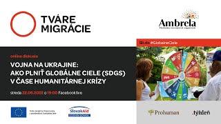 Vojna na Ukrajine: Ako plniť Globálne ciele (SDGs) v čase humanitárnej krízy (diskusia Ambrely)