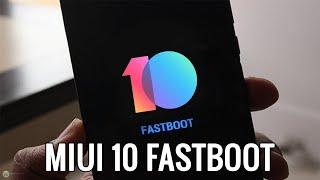 How To Flash Official MIUI 10 Fastboot ROM On Any Xiaomi Phone