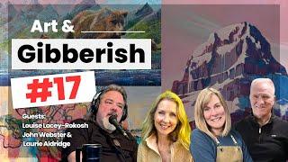 Art & Gibberish #17 | The Monday Group - Louise Lacey-Rokosh, Laurie Aldridge & John Webster.