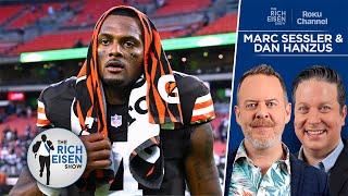 Dan Hanzus & Marc Sessler on the Demise of Deshaun Watson as an NFL QB | The Rich Eisen Show