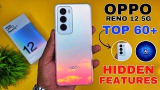 Oppo Reno 12 5G Top 60++ Hidden Features | Reno 12 5G Tips & Tricks | Oppo Reno 12 5G