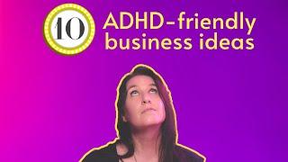 Top 10 ADHD-Friendly Businesses You Need to Know 