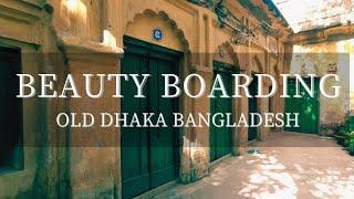 Beauty Boarding / DHAKA #5