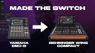 So I Switched From the Yamaha DM3-D to the Behringer Wing Compact In Less than a Month ! Oops!