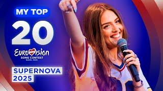  Supernova 2025: MY TOP 20 (Eurovision Latvia)