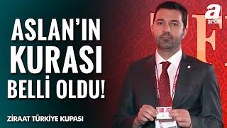 Galatasaray'ın Ziraat Türkiye Kupası Rakipleri Belli Oldu! / A Spor