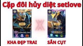 NHỮNG PHA XỬ LÝ HỦY DIỆT SETLOVE ĐẾN TỪ BỘ ĐÔI SẮN CỤT VÀ KHA ĐẸP TRAI PHẦN 1 | TIKTOK LIÊN QUÂN