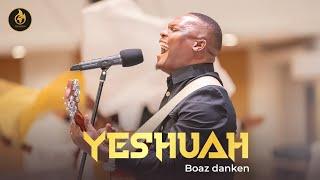 Boaz Danken- YESHUAH #HeavenlySong