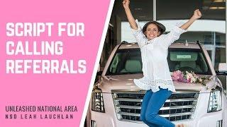 NEW CONSULTANT TRAINING: Script for Calling Referrals