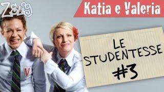 Le studentesse di Zelig (3 di 4) - Katia e Valeria