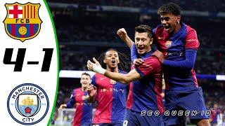 Barcelona vs Manchester City 4-1 Highlights | Hasil Bola Tadi Malam | Bola Tadi Malam