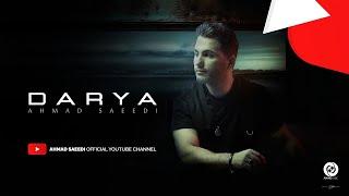 Ahmad Saeedi - Darya OFFICIAL TRACK