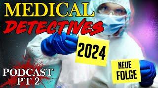 Medical Detectives 2023 Doku Podcast Übersetzung des Autors Deutsch Staffel 1 Neue Episode Part 2