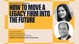 LERA: How To Move A Legacy Firm Into The Future (W/ Carrie Villani, Doug González)