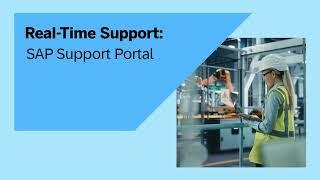 Real-Time Support: SAP Support Portal