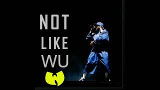 Kendrick Lamar x Wu-Tang Clan - Not Like Wu (Wick-it Mashup)