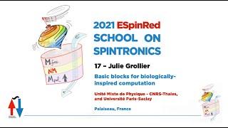 Julie Grollier - Neuromorphic Spintronics - ESpinRed School on Spintronics 17