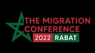 Rabat accueille The Migration Conference 2022  Le point avec Mohamed Khachani