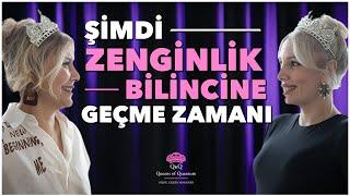 Şimdi Zenginlik Bilincine Geçme Zamanı | Kuantum Kraliçeleri TV