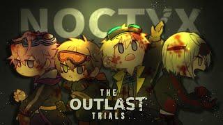 NOCTYX IS BACK!!!!! 【THE OUTLAST TRIALS】 【NIJISANJI EN | Alban Knox】