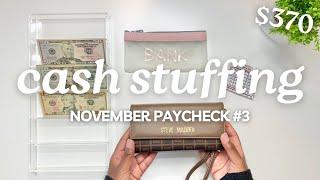 CASH ENVELOPE STUFFING | NOVEMBER 2024 PAYCHECK #3 | Budget With Me | MONETS MONEY