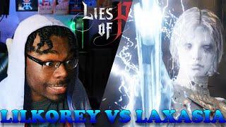 LILKOREY VS LAXASIA | LIES OF P