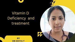 Vitamin D deficiency symptoms and treatment|DrDivyaT