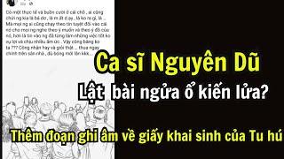 Thêm đoạn ghi âm về giấy khai sinh của Tu hú. Ca sĩ Nguyên Dũ lật bài ngửa với động số 5?!