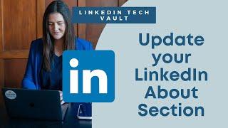 How to update your LinkedIn Profile About Section - LinkedIn Tech Support with Social Smarty