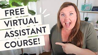 Start a Virtual Assistant Business with NO experience (Free Virtual Assistant Course)