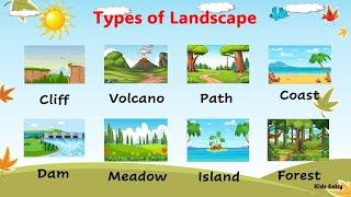 Landscapes | Types of Landscapes for kids | Beautiful Landscapes - Kids Entry