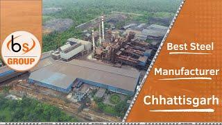 Best Steel Manufacturer In Chhattisgarh - BS Group