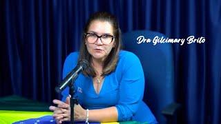 Entrevista com Dra Gilcimary Brito