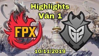 [Chung Kết] FPX vs G2 Higlights Ván 1 - CKTG 2019 - Doinb tạo nên thương hiệu Nautilus tại CKTG2019