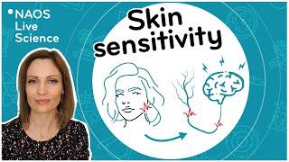 Skin sensitivity