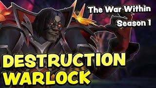 Destruction Warlock Guide for The War Within Season 1!