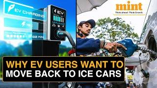 Why Over 50% EV Users Want to Shift Back to ICE Vehicles | Electric Cars