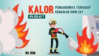 KALOR DAN PERUBAHAN SUHU | KALOR DAN PERPINDAHAN KALOR