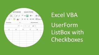 Excel VBA UserForm Listbox with Checkboxes