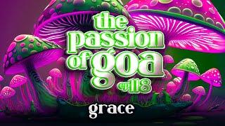 Grace - The Passion Of Goa ep. 118 (Progressive Edition)