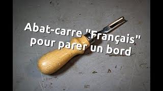 Abat carre "Français" pour parer un bord - point-sellier.com