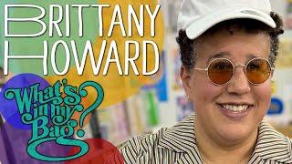 Brittany Howard - What's In My Bag?